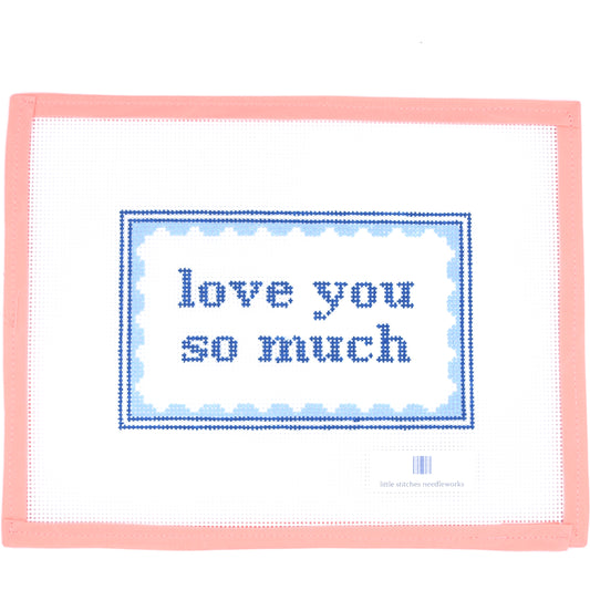 Little Stitches Needleworks - Love You So Much (Blue)