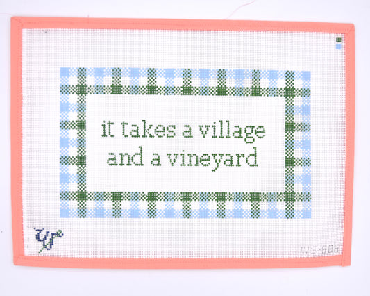 Wipstitch Needleworks - It Takes a Village and a Vineyard