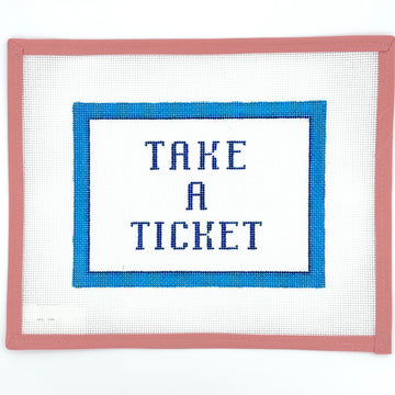 Stitch Style Needlepoint - Take a Ticket