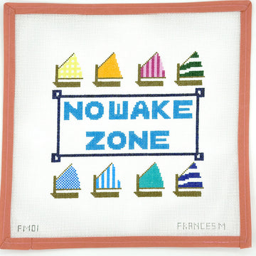 Frances Mary Needlepoint - No Wake Zone