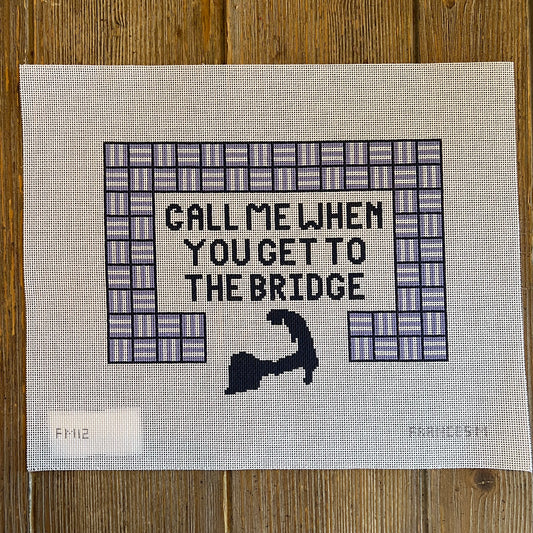 Francis Mary Needlepoint - Call me at the Bridge (Cape)