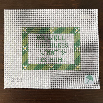 G Banks Needlepoint - God Bless What's-His Name