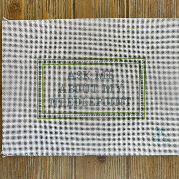 SLS Needlepoint - Ask Me (Dashes)