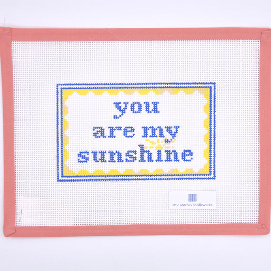 Little Stitches Needleworks - You Are My Sunshine